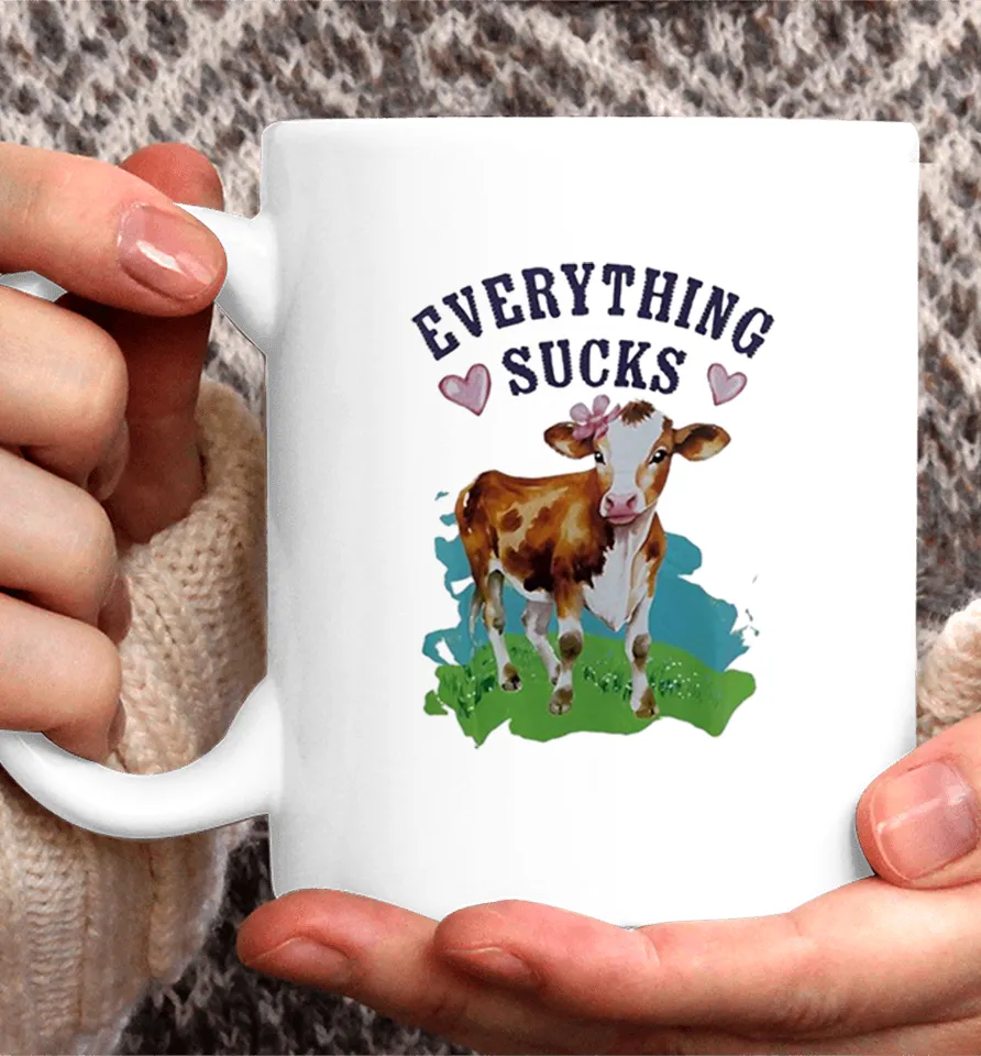 Cow everything sucks Coffee Mug