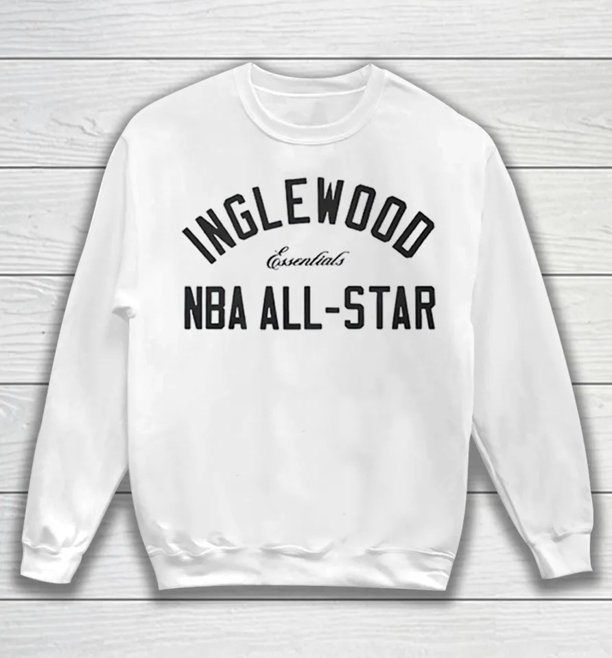 Inglewood essentials NBA all star Sweatshirt