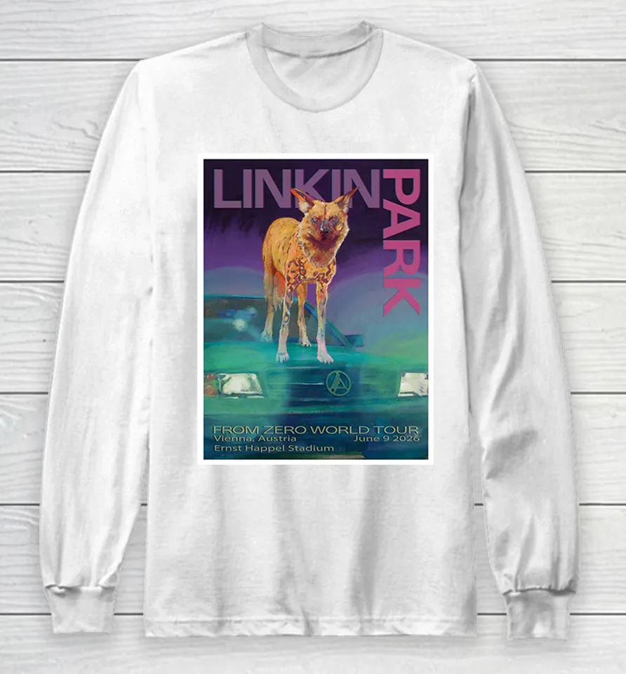 Linkin Park From Zero 2026 Tour Vienna Austria At Ernst Happel Stadium On June 9 2026 Long Sleeve T Shirt