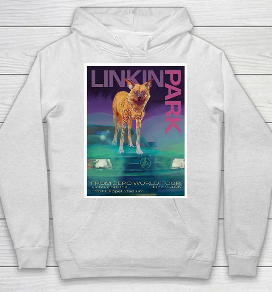 Linkin Park From Zero 2026 Tour Vienna Austria At Ernst Happel Stadium On June 9 2026 Hoodie