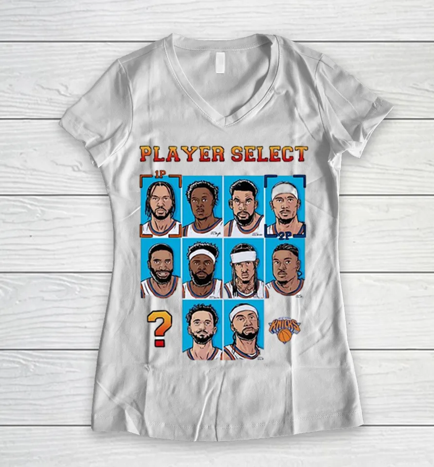 Player Select New York Knicks members Women V-Neck T Shirt